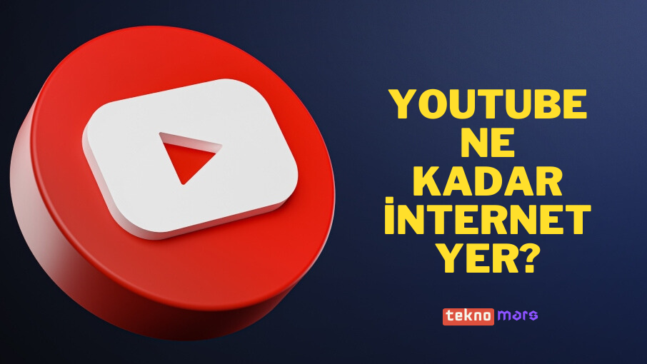 Youtube ne kadar internet yer